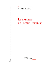 Le spectre de Thomas Bernhard