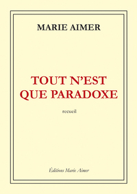 TOUT N'EST QUE PARADOXE