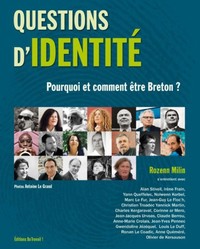 QUESTIONS D'IDENTITE - POURQUOI ET COMMENT ETRE BRETON ?