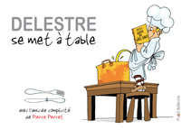 Delestre se met à table