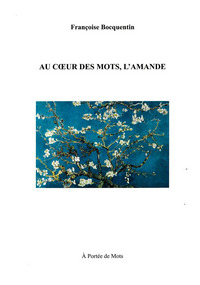Au coeur des mots, l'Amande