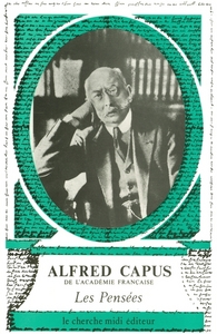 LES PENSEES D'ALFRED CAPUS