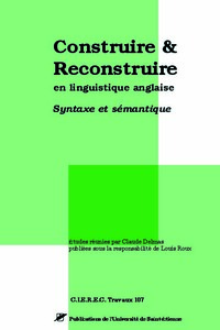 Construire et reconstruire en linguistique anglaise