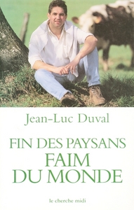 Fin des paysans faim du monde