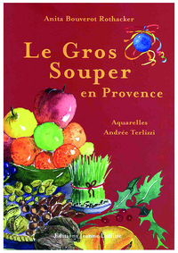 Le gros souper en Provence