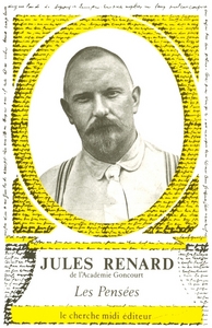 LES PENSEES DE JULES RENARD