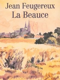 La Beauce écrits et peintures