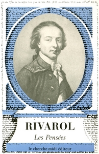 LES PENSEES DE RIVAROL