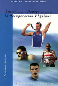 Lutter contre le dopage en gérant la récupération physique
