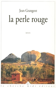 La perle rouge une liberté chèrement payée