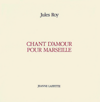 Chant d'amour pour Marseille