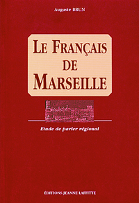 Le français de Marseille - étude de parler régional