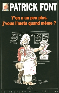 Y'en a un peu plus, j'vous l'mets quand même ?