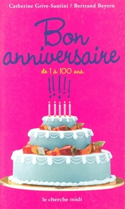 Bon anniversaire de 1 à 100 ans