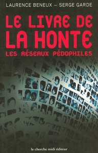 LE LIVRE DE LA HONTE LES RESEAUX PEDOPHILES