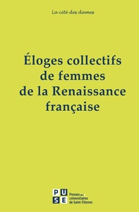 Éloges collectifs de femmes de la Renaissance francaise