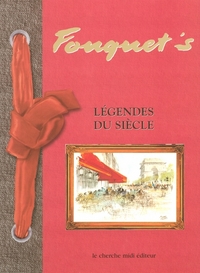 Fouquet's - Légendes du siècle