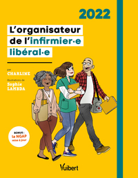 L'ORGANISATEUR DE L'INFIRMIERE LIBERALE ET DE L'INFIRMIER LIBERAL 2022 - L'AGENDA IDEAL POUR BIEN OR