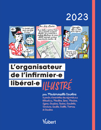 L'ORGANISATEUR DE L'INFIRMIERE LIBERALE ET L'INFIRMIER LIBERAL 2023 - ILLUSTRE PAR MADEMOISELLE CARO