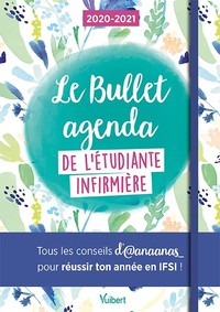 Le Bullet agenda de l'étudiante infirmière 2020-2021