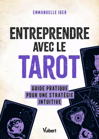 Entreprendre avec le tarot