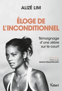 ELOGE DE L'INCONDITIONNEL - TEMOIGNAGE D'UNE ZEBRE SUR LE COURT