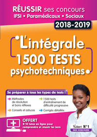 L'intégrale 1500 Tests psychotechniques - Concours IFSI, paramédicaux et sociaux