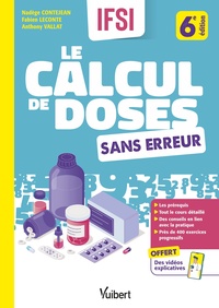 LE CALCUL DE DOSES SANS ERREUR - LE COURS ET L'ENTRAINEMENT POUR TOUT COMPRENDRE AUX CALCULS DE DOSE