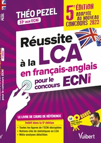 Réussite à la LCA en français-anglais pour le concours ECNi - 5e édition adaptée au nouveau concours 2023