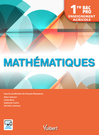 Mathématiques 1re Bac Pro Agricole, Livre de l'élève