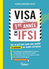 VISA POUR LA PREMIERE ANNEE EN IFSI - TOUT CE QU'IL FAUT SAVOIR POUR ABORDER SEREINEMENT SES ETUDES