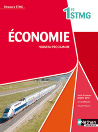 Economie - Parcours  1re STMG, Livre de l'élève