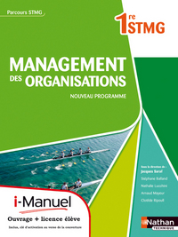 Management des Organisations - Parcours  1re STMG, i-Manuel livre + licence élève