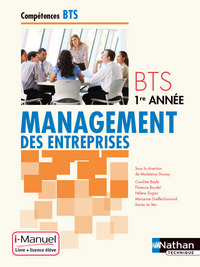 Management des Entreprises - Compétences BTS 1ère année, Livre + Licence numérique i-Manuel