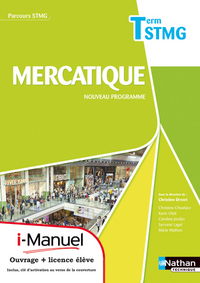 Mercatique - Parcours Tle STMG, i-manuel,  Livre papier + Licence numérique élève