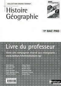 Histoire Géographie Education civique - Grand format 1re Bac Pro, Livre du professeur