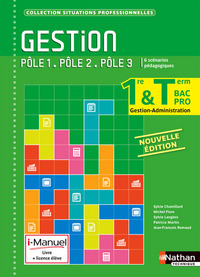 Gestion - Pôles 1 à 3 - Situations professionnelles 1re, Tle Bac Pro GA, Pochette + Licence numérique i-Manuel