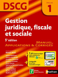 Gestion juridique, fiscale et sociale DSCG - Epreuve 1 - Manuel, applications et corrigés - 2018