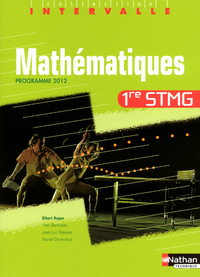 Mathématiques - Intervalle  1re STMG, Livre de l'élève