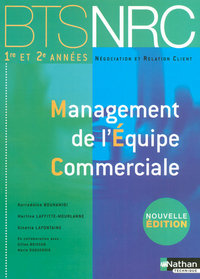 Management de l'Équipe Commerciale (Éd.2007) Livre détachable de l'élève - BTS 1/2 NRC élève