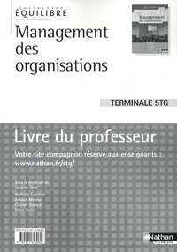 Management des Organisations - Equilibre Tle STG, Livre du professeur