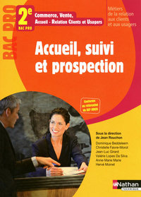 ACCUEIL SUIVI ET PROSPECTION - 2EME BAC PRO (MRCU)ELEVE - 2010