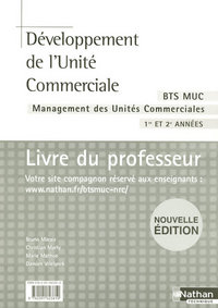 DEVELOPPEMENT DE L'UNITE COMMERCIALE BTS MUC - PROFESSEUR - 2007