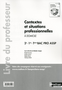 Contextes et situations professionnelles Bac Pro ASSP [2e/1ère/Tle] option "À domicile" Professeur