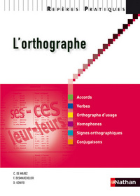 L'ORTHOGRAPHE 2010 - REPERES PRATIQUES N10