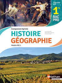 Histoire, Géographie 1re Bac Pro Agricole, Livre de l'élève