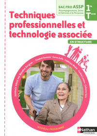 Techniques professionnelles et technologie associée 1re, Tle Bac Pro ASSP en structure, Pochette de l'élève