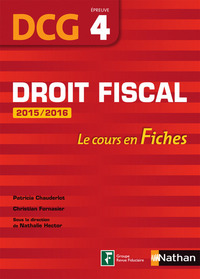 Droit fiscal Epreuve 4 DCG - Les cours en fiches 2015/2016