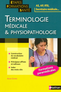 TERMINOLOGIE MEDICALE ET PHYSIOPATHOLOGIE - ETAPES FORMATIONS SANTE - 2008