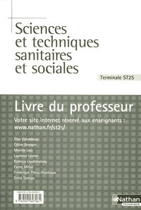 Sciences et Techniques Sanitaires et Sociales Tle ST2S, Livre du professeur